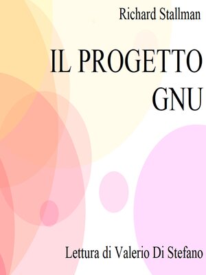 cover image of Il Progetto GNU